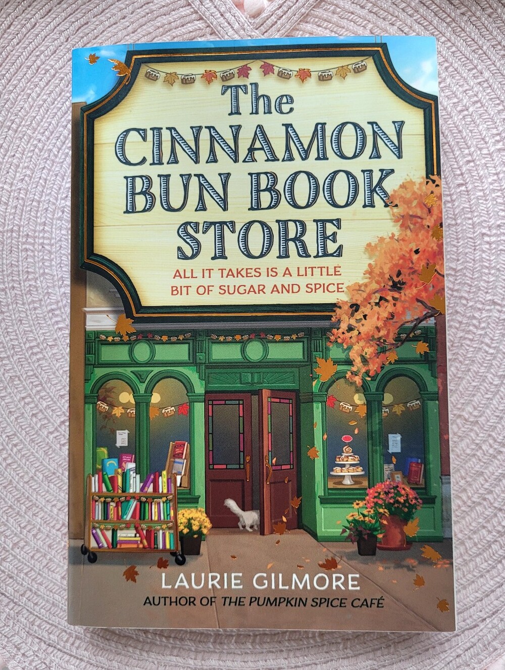 The Cinnamon Bun Book Store by Laurie Gilmore - Fall Green & Cream Cover